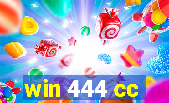 win 444 cc